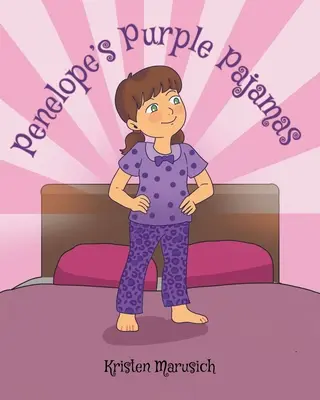 Le pyjama violet de Pénélope - Penelope's Purple Pajamas