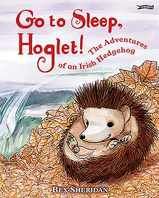 Dors, Hoglet - Go to Sleep, Hoglet