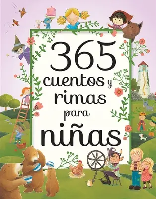 365 Cuentos Y Rimas Para Ninas (en anglais) - 365 Cuentos Y Rimas Para Ninas