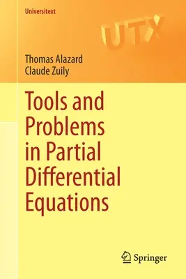 Outils et problèmes en équations différentielles partielles - Tools and Problems in Partial Differential Equations