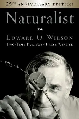 Naturalist : édition du 25e anniversaire - Naturalist 25th Anniversary Edition