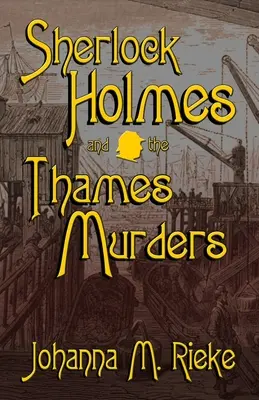 Sherlock Holmes et les meurtres de la Tamise - Sherlock Holmes and The Thames Murders