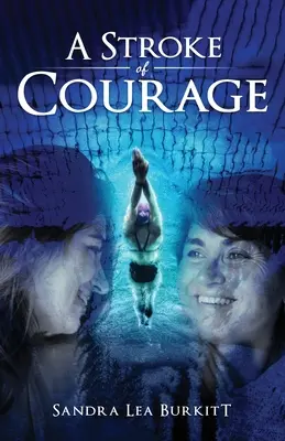 Un coup de courage - A Stroke of Courage