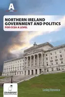 Gouvernement et politique de l'Irlande du Nord pour le CCEA AS Level - Northern Ireland Government and Politics for CCEA AS Level