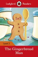 Le bonhomme de pain d'épice - Ladybird Readers Level 2 - Gingerbread Man - Ladybird Readers Level 2