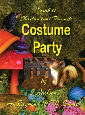 Fête costumée de Shadow and Friends - Shadow and Friends Costume Party