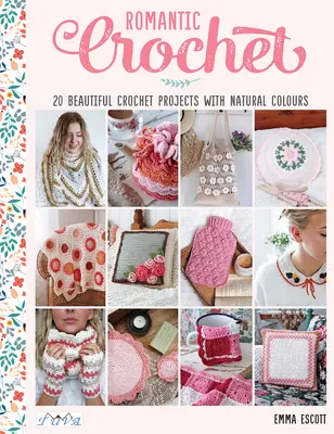 Crochet romantique - Romantic Crochet