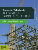 Technologie de la construction 2 : Bâtiment industriel et commercial - Construction Technology 2: Industrial and Commercial Building