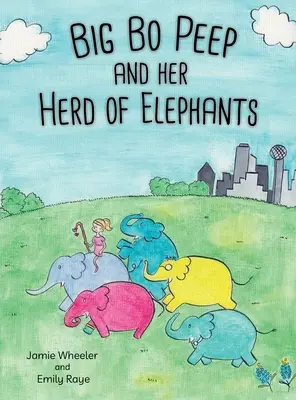 Big Bo Peep et son troupeau d'éléphants - Big Bo Peep and Her Herd of Elephants