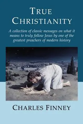Le vrai christianisme - True Christianity
