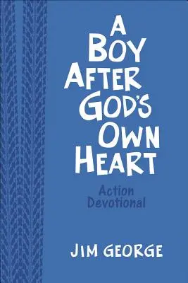 Un garçon selon le cœur de Dieu Action Devotional Deluxe Edition - A Boy After God's Own Heart Action Devotional Deluxe Edition