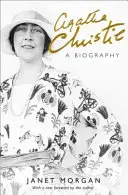 Agatha Christie - Une biographie - Agatha Christie - A Biography