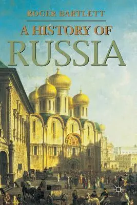 Une histoire de la Russie - A History of Russia
