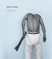 Martin Strba : Un sol solide sous la tête - Martin Strba: Solid Ground Under One's Head