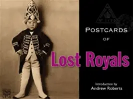 Cartes postales des rois disparus - Postcards of Lost Royals