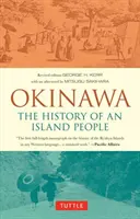 Okinawa : l'histoire d'un peuple insulaire - Okinawa: The History of an Island People