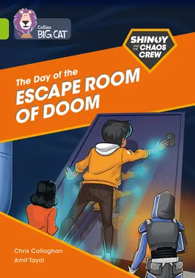 The Shinoy and the Chaos Crew : Le jour du sauvetage : Band 11/Lime Le jour de l'Escape Room of Doom : Band 11/Lime - The Shinoy and the Chaos Crew: The Day of the Escape Room of Doom: Band 11/Lime