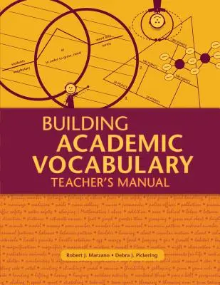 Construire un vocabulaire académique : Manuel de l'enseignant (Manuel de l'enseignant) - Building Academic Vocabulary: Teacher's Manual (Teacher's Manual)