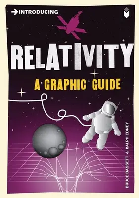 Introduction à la relativité : Un guide graphique - Introducing Relativity: A Graphic Guide