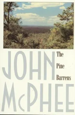 Les landes de pins - The Pine Barrens