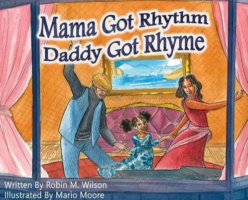 Mama Got Rhythm Daddy Got Rhyme (La mère a du rythme, le père a de la rime) - Mama Got Rhythm Daddy Got Rhyme