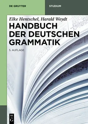 Handbuch der Deutschen Grammatik (Manuel de grammaire allemande) - Handbuch der Deutschen Grammatik
