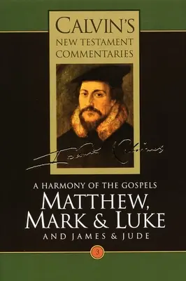 Matthieu, Marc, Luc, Jacques, Jude : Une harmonie des évangiles - Matthew, Mark, Luke, James, Jude: A Harmony of the Gospels