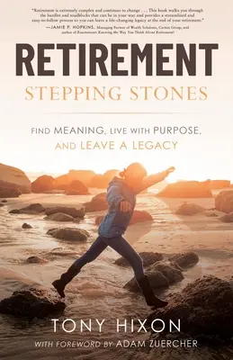 Les tremplins de la retraite - Retirement Stepping Stones