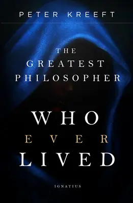 Le plus grand philosophe qui ait jamais vécu - The Greatest Philosopher Who Ever Lived