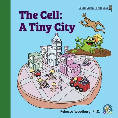 La cellule : une ville minuscule - The Cell: A Tiny City