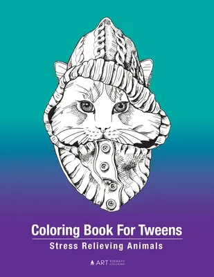 Livre de coloriage pour les préadolescents : Animaux anti-stress : Pages à colorier pour garçons et filles, préadolescents, âgés de 8 à 12 ans, dessins Zendoodle détaillés pour se détendre. - Coloring Book For Tweens: Stress Relieving Animals: Colouring Pages For Boys & Girls, Preteens, Ages 8-12, Detailed Zendoodle Drawings For Relax
