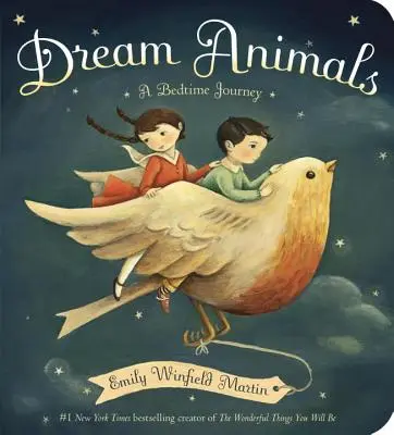 Animaux de rêve : Un voyage à l'heure du coucher - Dream Animals: A Bedtime Journey