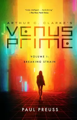 Venus Prime 1 d'Arthur C. Clarke - Breaking Strain (en anglais) - Arthur C. Clarke's Venus Prime 1-Breaking Strain