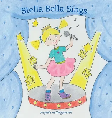 Stella Bella chante - Stella Bella Sings