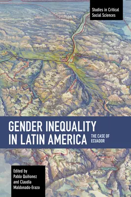 Inégalités de genre en Amérique latine : Le cas de l'Équateur - Gender Inequality in Latin America: The Case of Ecuador