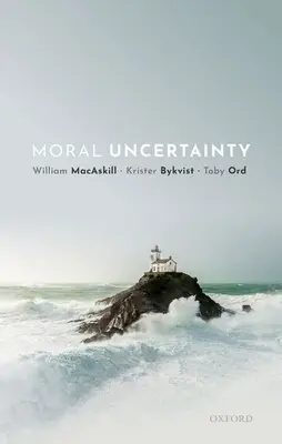 Incertitude morale - Moral Uncertainty