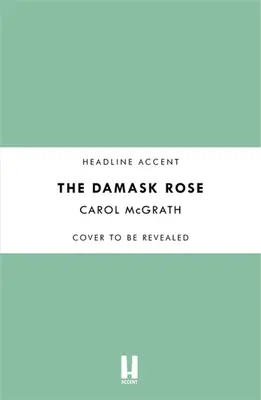 La Rose de Damas : La trilogie des roses - The Damask Rose: The Rose Trilogy