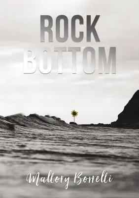 Le fond du gouffre - Rock Bottom