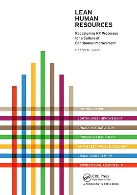 Ressources humaines allégées : Repenser les processus RH pour une culture de l'amélioration continue - Lean Human Resources: Redesigning HR Processes for a Culture of Continuous Improvement