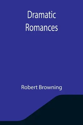 Romances dramatiques - Dramatic Romances