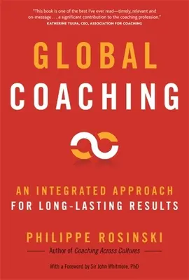 Coaching global : une approche intégrée pour des résultats durables - Global Coaching: An Integrated Approach for Long-Last Results