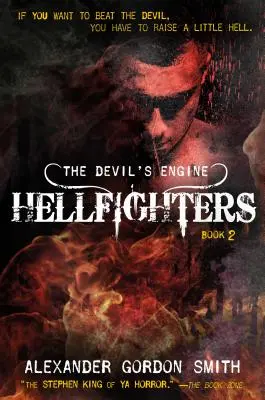 La machine du diable : Les combattants de l'enfer - Devil's Engine: Hellfighters