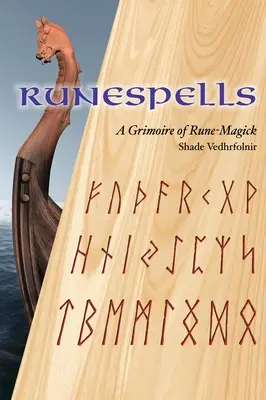 Runespells : Un grimoire de magie runique - Runespells: A Grimoire of Rune-Magick