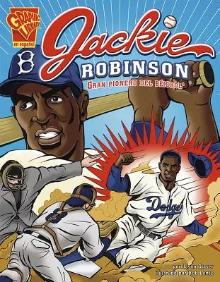 Jackie Robinson : Le grand pionnier du baseball - Jackie Robinson: Gran Pionero del Bisbol