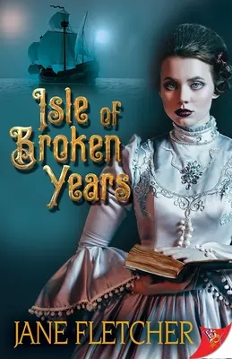 L'île des années brisées - Isle of Broken Years