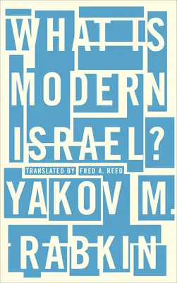 Qu'est-ce que l'Israël moderne ? - What is Modern Israel?