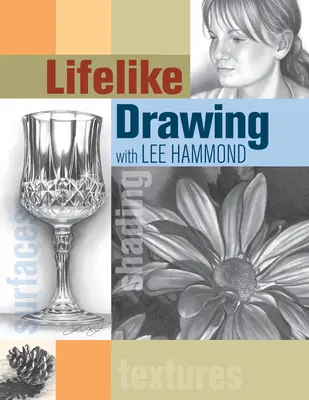 Dessin réaliste avec Lee Hammond - Lifelike Drawing with Lee Hammond