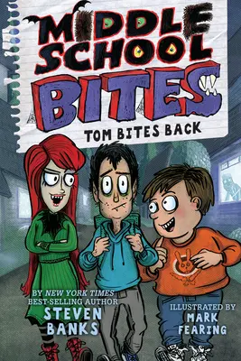 Les morsures du collège : Tom mord à l'hameçon - Middle School Bites: Tom Bites Back