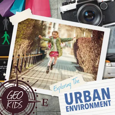 Explorer l'environnement urbain - Exploring the Urban Environment