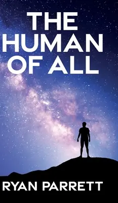L'humain de tous - The Human of All